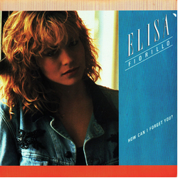 Elisa Fiorillo How Can I Forget You Vinyl 7" USED