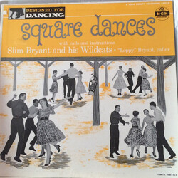 Slim Bryant And His Wildcats / "Loppy" Bryant Square Dances With Calls And Instructions Vinyl LP USED