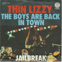 Thin Lizzy The Boys Are Back In Town / Jailbreak USED VINYL 7INCH 45 RPM SINGLE STEREO