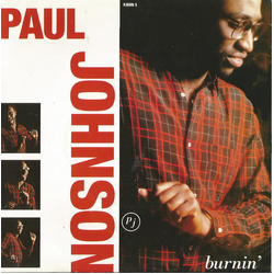 Paul Johnson (2) Burnin' Vinyl 7" USED