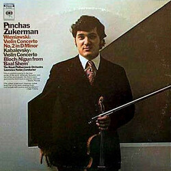 Pinchas Zukerman / The Royal Philharmonic Orchestra / Lawrence Foster / Henryk Wieniawski / Dmitry Kabalevsky / Ernest Bloch Violin Concerto No. 2 In 