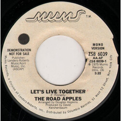 The Road Apples Let's Live Together USED VINYL 7INCH 45 RPM PROMO STEREO MONO