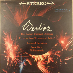 Hector Berlioz / Leonard Bernstein / The New York Philharmonic Orchestra The Roman Carnival Overture, Excerpts from "Romeo and Juliet" Vinyl LP USED
