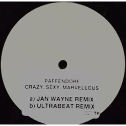 Paffendorf Crazy, Sexy, Marvellous USED VINYL 12INCH 45 RPM PROMO TEST PRESSING WHITE LABEL