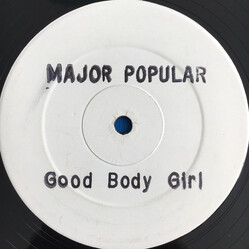 Major Popular Good Body Girl USED VINYL 12INCH 45 RPM WHITE LABEL