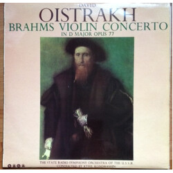 Johannes Brahms / David Oistrach / Большой Симфонический Оркестр Всесоюзного Радио / Kiril Kondrashin Violin Concerto In D Major Opus 77 Vinyl LP USED