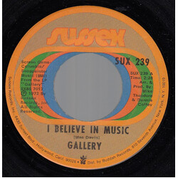 Gallery (2) I Believe In Music / Someone USED VINYL 7INCH 45 RPM SINGLE