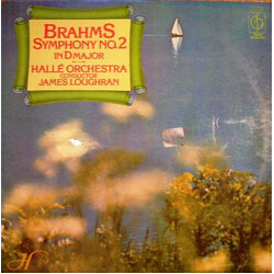 Johannes Brahms / Hallé Orchestra / James Loughran Symphony No.2 In D Major Vinyl LP USED
