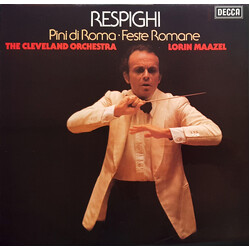 Ottorino Respighi / The Cleveland Orchestra / Lorin Maazel Pini Di Roma ∙ Feste Romane Vinyl LP USED