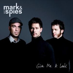 Mark & The Spies Give Me A Look Vinyl LP USED