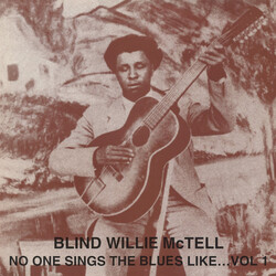 Blind Willie McTell No One Sings The Blues Like... Vol.1 Vinyl LP USED