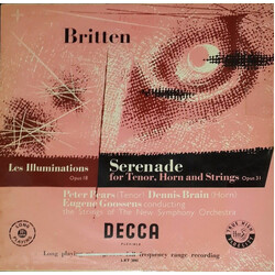 Benjamin Britten / Peter Pears / Dennis Brain / Sir Eugene Goossens / The New Symphony Orchestra Of London Les Illuminations / Serenade For Tenor, Hor