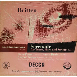 Benjamin Britten / Peter Pears / Dennis Brain / Sir Eugene Goossens / The New Symphony Orchestra Of London Les Illuminations / Serenade For Tenor, Hor