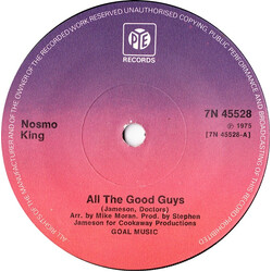Nosmo King All The Good Guys Vinyl 7" USED