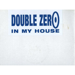Double Zero In My House USED VINYL 12INCH 33 S RPM WHITE LABEL