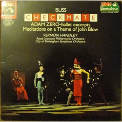 Arthur Bliss / Vernon Handley / Royal Liverpool Philharmonic Orchestra / City Of Birmingham Symphony Orchestra Checkmate / Adam Zero / Meditations On 