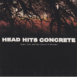 Head Hits Concrete Hope, Fear And The Terror Of Dreams USED VINYL 7INCH 33 S RPM