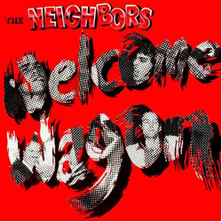 The Neighbors (3) Welcome Wagon Vinyl LP USED
