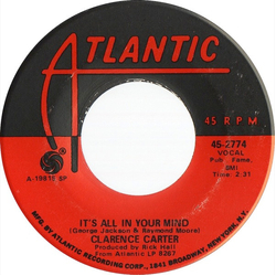 Clarence Carter It's All In Your Mind / Till I Can't Take It Anymore Vinyl 7" USED