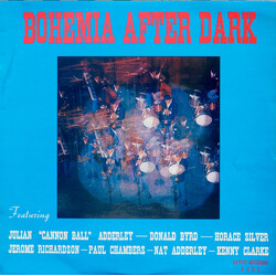 Cannonball Adderley / Donald Byrd / Horace Silver / Jerome Richardson / Paul Chambers (3) / Nat Adderley / Kenny Clarke Bohemia After Dark Vinyl LP US
