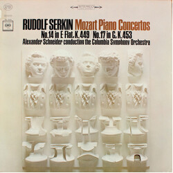 Columbia Symphony Orchestra / Rudolf Serkin / Alexander Schneider Mozart Piano Concerto No. 14 in E flat major K.449, No. 17 in G major K.453 Vinyl LP