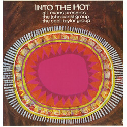 Gil Evans / The John Carisi Group / The Cecil Taylor Group Into The Hot Vinyl LP USED