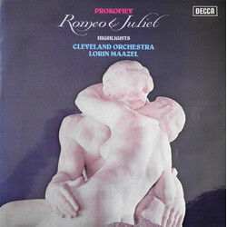 Sergei Prokofiev / The Cleveland Orchestra / Lorin Maazel Romeo & Juliet - Highlights Vinyl LP USED