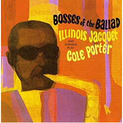 Illinois Jacquet Bosses Of The Ballad (Illinois Jacquet And Strings Play Cole Porter) Vinyl LP USED