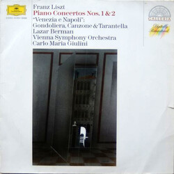 Franz Liszt / Lazar Berman / Wiener Symphoniker / Carlo Maria Giulini Piano Concertos Nos. 1 & 2  "Venezia E Napoli": Gondoliera, Canzone & Tarantella