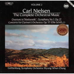 Carl Nielsen / Olle Schill / Göteborgs Symfoniker / Myung-Whun Chung Overture To "Maskarade" / Symphony No. 3 Op. 27 / Concerto For Clarinet & Orchest