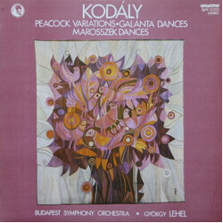 Zoltán Kodály / Budapest Symphony Orchestra / György Lehel Peacock Variations · Galánta Dances · Marosszék Dances Vinyl LP USED