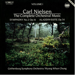 Carl Nielsen / Göteborgs Symfoniker / Myung-Whun Chung The Complete Orchestral Music Volume I - Symphony No. 2 Op. 16 - Aladdin-Suite Op. 34 Vinyl LP 
