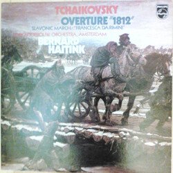 Pyotr Ilyich Tchaikovsky / Concertgebouworkest / Bernard Haitink Ouvertüre "1812" / Slawischer Marsch / Francesca Da Rimini Vinyl LP USED