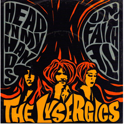 The Lysergics Head In My Hands/Unfaithful Vinyl 7" USED
