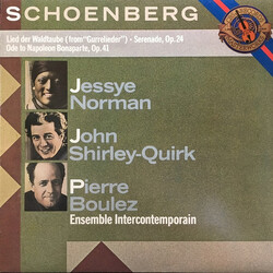 Arnold Schoenberg / Jessye Norman / John Shirley-Quirk / Pierre Boulez / Ensemble Intercontemporain Lied Der Waldtaube, Serenade Op. 24, Ode To Napole