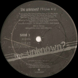 The Unknown? I'll Live 4 U USED VINYL 12INCH 33 S RPM PROMO