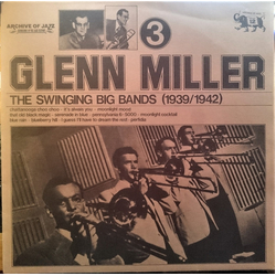 Glenn Miller The Swinging Big Bands - Glenn Miller Vol. 3 Vinyl LP USED