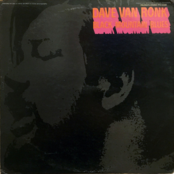 Dave Van Ronk Black Mountain Blues Vinyl LP USED