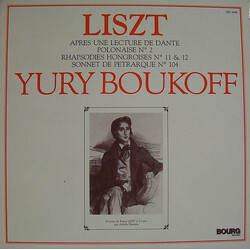 Yuri Boukoff / Franz Liszt Après Une Lecture de Dante / Polonaise N° 2 / Rhapsodies Hongroises N°11 & 12 / Sonnet de Pétrarque N° 104 Vinyl LP USED