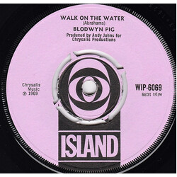 Blodwyn Pig Walk On The Water USED VINYL 7INCH 45 RPM SINGLE