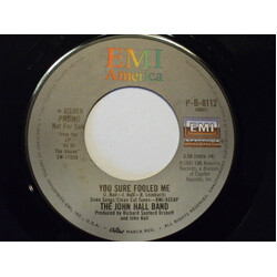 The John Hall Band You Sure Fooled Me USED VINYL 7INCH 45 RPM SINGLE PROMO STEREO
