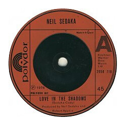 Neil Sedaka Love In The Shadows USED VINYL 7INCH SINGLE