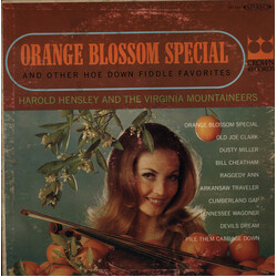 Harold Hensley And The Virginia Mountaineers Orange Blossom Special And Other Hoe Down Fiddle Favorites Vinyl LP USED