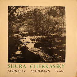 Shura Cherkassky / Franz Schubert / Robert Schumann / Franz Liszt Schubert - Schumann - Liszt Vinyl LP USED