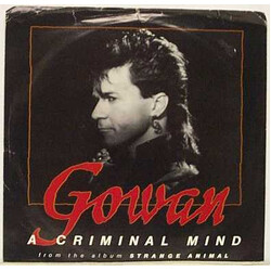 Gowan A Criminal Mind USED VINYL 7INCH SINGLE