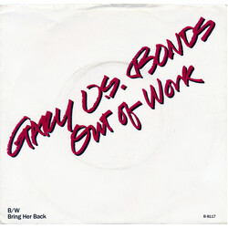 Gary U.S. Bonds Out Of Work / Bring Her Back USED VINYL 7INCH 45 RPM SINGLE