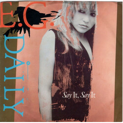 E.G. Daily Say It, Say It USED VINYL 7INCH 45 RPM SINGLE
