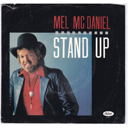 Mel McDaniel Stand Up USED VINYL 7INCH 45 RPM SINGLE