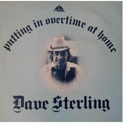 Dave Sterling (2) Putting In Overtime At Home Vinyl LP USED