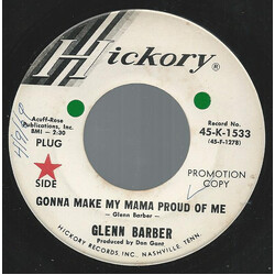 Glenn Barber Gonna Make My Mama Proud Of Me USED VINYL 7INCH 45 RPM PROMO